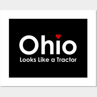 Ohio Looks Like a Tractor Funny Ohioan State of Ohio Posters and Art